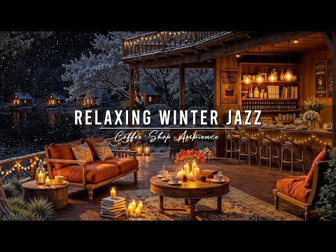 Jazz Relaxing Music with Slow Snowfall ⛄ Cozy Winter Coffee Shop Ambience & Smooth Piano Jazz Music