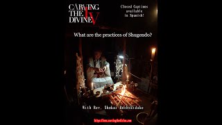 "What are the practices of Shugendo?" - With Rev. Shokai Koshikidake (SUB: SPA.)