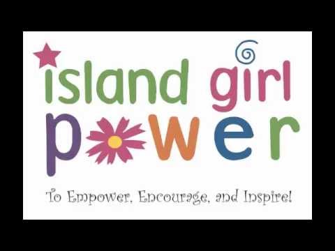 Island Girl Power