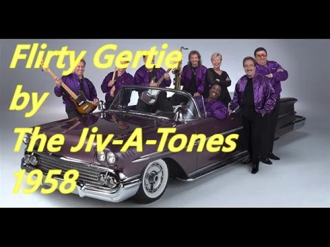 Flirty Gertie by The Jiv- A- Tones (1958) Doowop/ Rocker﻿