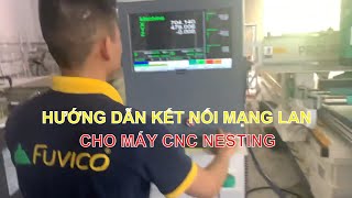 Hướng dẫn kết nối mạng LAN sử dụng Wi-Fi cho máy cnc HOLTEK sử dụng hệ điều hành Syntek #Fuvico