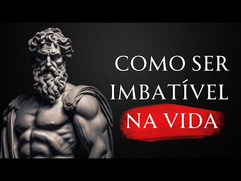 ESTOICISMO: COMO SER IMBATÍVEL COM A FILOSOFIA ESTÓICA