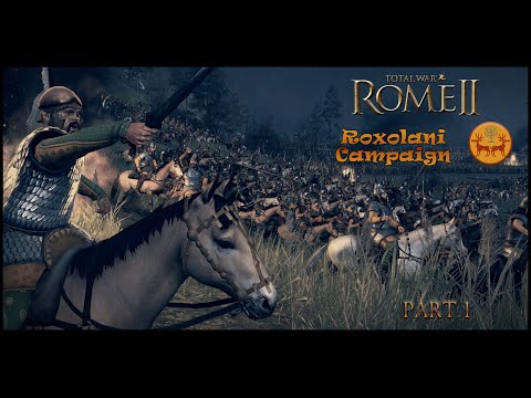 Playing TW: Rome II -EE-  Roxolani Campaign part 1 - "To Become The Ancestor of Attila"