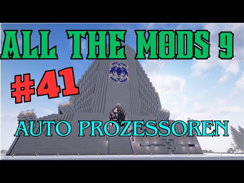 Automatische Prozessoren Teil 1 l Minecraft ATM9 S2 #41