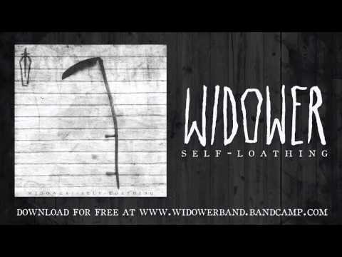 Widower - Self-Loathing