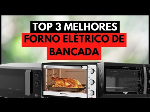 🏆 TOP 3 MELHORES FORNOS DE BANCADA - Qual Melhor Forno Elétrico de Bancada? 🏆
