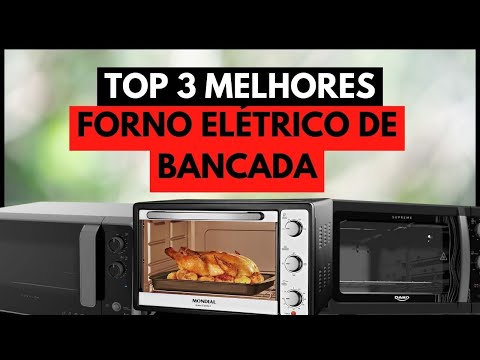 ? TOP 3 MELHORES FORNOS DE BANCADA - Qual Melhor Forno Elétrico de Bancada? ?