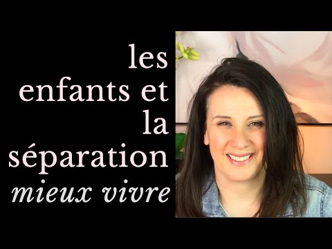 Mieux vivre une séparation avec les enfants