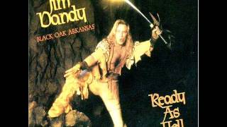 Jim Dandy And Black Oak Arkansas - Ready As Hell.wmv