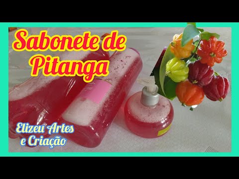 Vamos fazer sabonete de Pitanga