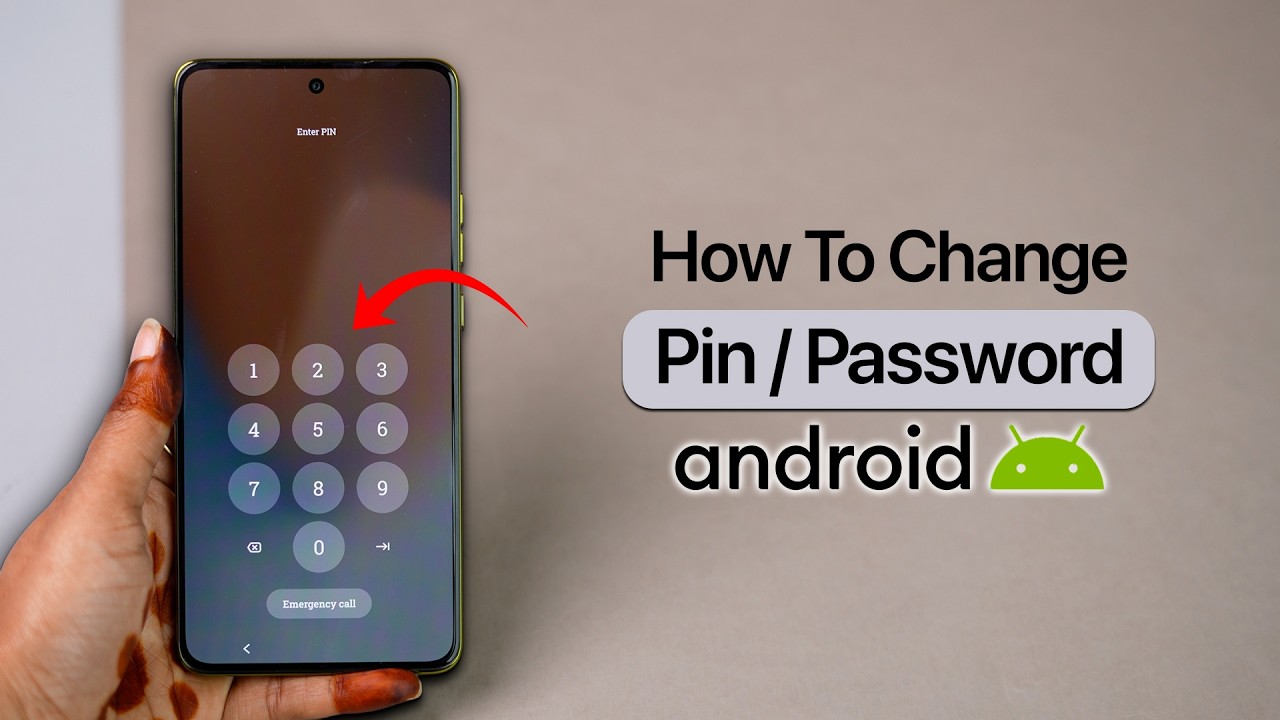 How to Change Pin or Password on Android?