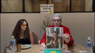 DEAD AIR AUSTIN #4 📺 5-24-26