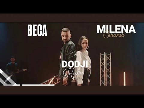 BECA & MILENA CERANIC - DODJI KUCI (Official Video)