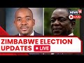Zimbabwe Elections 2023 | Zimbabwe Candidates Get Set For Presidential Election | News18 Live