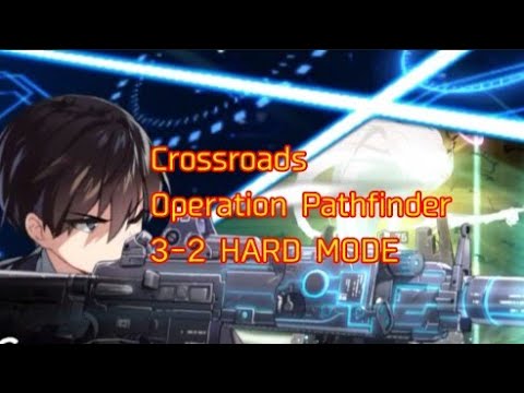 Counter Side - Crossroads 3-2 Operation Pathfinder Hard Mode