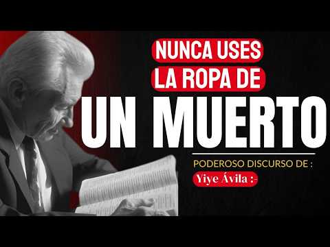ADVERTENCIA BÍBLICA: EL PELIGRO DE USAR LA ROPA DE UN DIFUNTO | YIYE ÁVILA