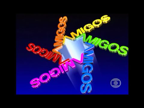 Vinheta Dos: "Amigos" (1997) (Globo)