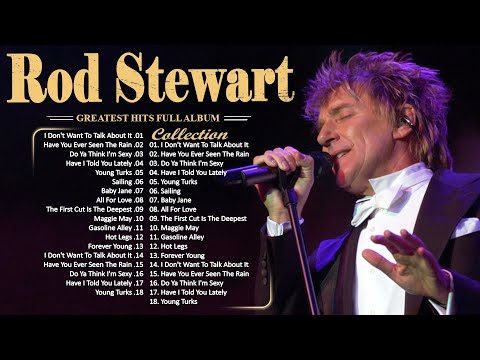 The Best of Rod Stewart | Rod Stewart Greatest Hits Full Album | Soft Rock Legends