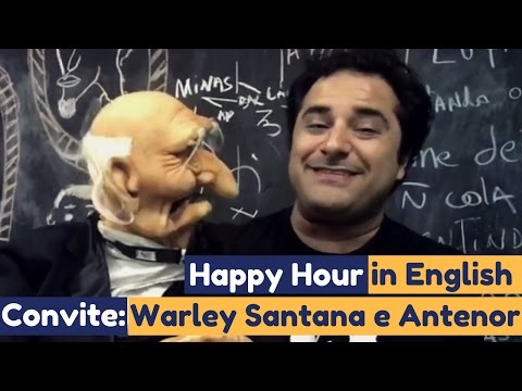 Convite Happy Hour in English - 24/03 | Warley Santana e Antenor