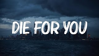 Download lagu Die For You - The Weeknd | Dope Lyrics mp3