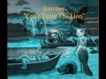 Journey - Can't Tame the Lion