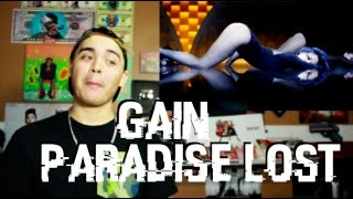GAIN - Paradise Lost MV Reaction