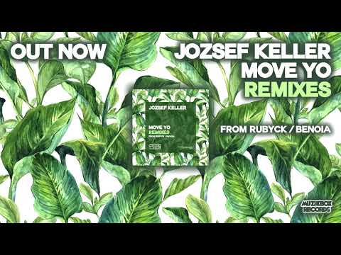 Jozsef Keller - Move Yo (BENOIA Remix)