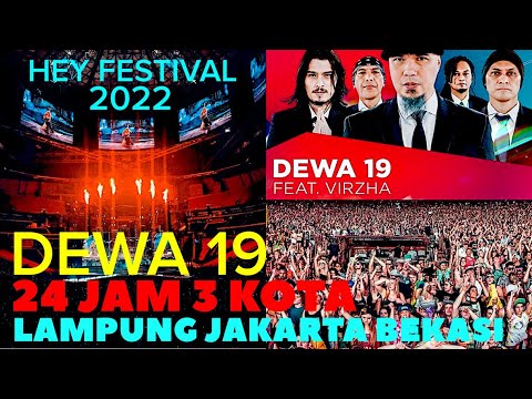 DEWA 19 KONSER 24 JAM 3 KOTA⁉️AHMAD DHANI AJAK MULAN KE HEY FESTIVAL BEKASI(24 JULI 2022)