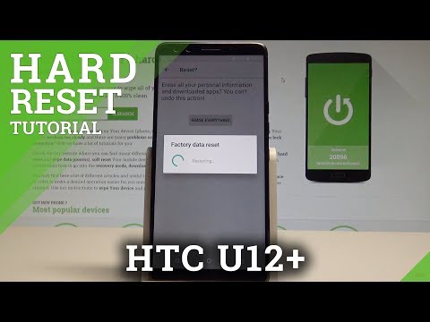 How to Factory Reset HTC U12+ - Wipe Data / Restore Defaults |HardReset.Info
