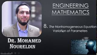 8- The Non-homogeneous Equation-Variation of Parameters