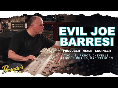 Producer / Mixer / Engineer, Joe Barresi (Tool, Slipknot) PART 1 - Pensado's Place #435