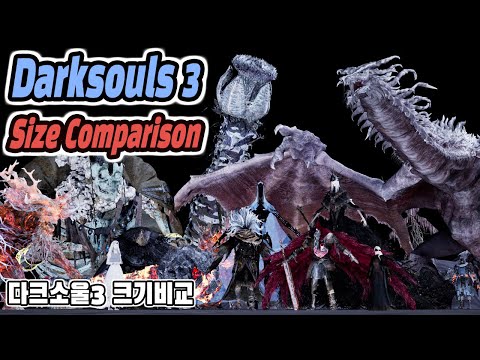 DarkSouls3 Monster & NPC Size comparison (다크소울3 몬스터 크기비교) (feat. DLC)