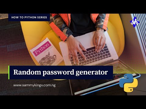 Generate Strong Password Using Python 10mins