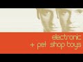 The Patience of a Saint - Electronic + Pet Shop Boys