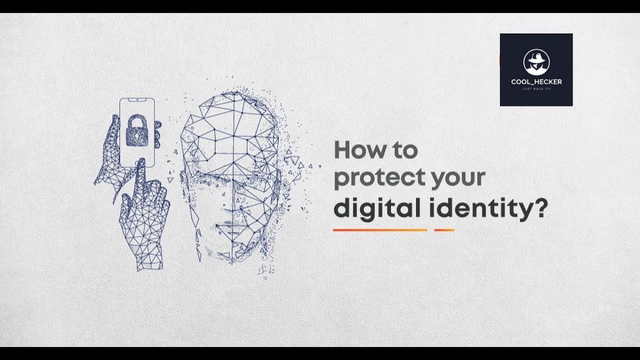 Protecting your Digital Identity: A Beginner's Guide