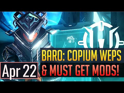 Warframe | BARO KI'TEER: COPIUM WEAPONS & MUST GET MODS - Apr 22nd (PC) (CONSOLE IN PINNED)