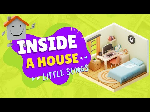 Inside a House | What are the parts of the house and what's in them?