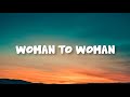 Woman to Woman - Keyshia Cole)(lyrics)