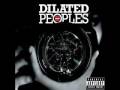 Dilated Peoples - You Cant Hide You Cant Run