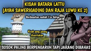 Download lagu KISAH BATARA LATTU (AYAH SAWERIGADING) BAGIAN 1 mp3