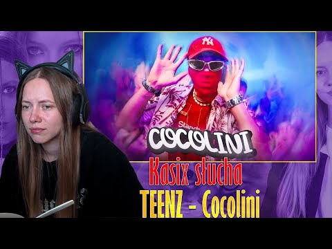 Kasix słucha  TEENZ - Cocolini