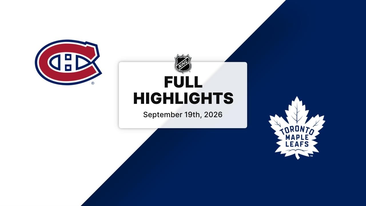 Canadiens vs. Maple Leafs | NHL Highlights | September 19, 2026