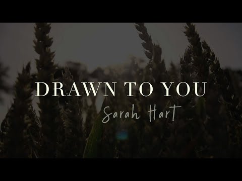 Drawn to You – Sarah Hart [Official Lyric Video]