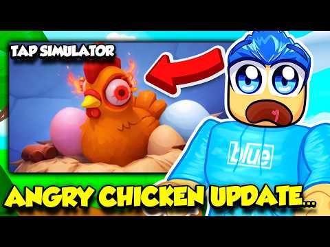 ANGRY CHICKEN UPDATE IN TAP SIMULATOR! (ADMIN ABUSE?)