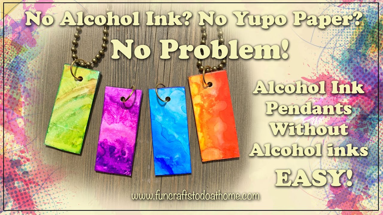 Alcohol Ink Pendants Hack - No Inks No Yupo No Problem!