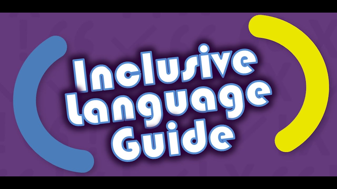 Inclusive Language Guide