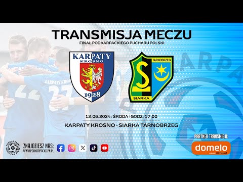Puchar Polski na żywo: Karpaty Krosno - Siarka Tarnobrzeg [TRANSMISJA WIDEO]