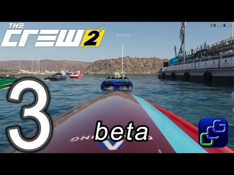 The CREW 2 beta PC Gameplay - Part 3 - Pro Racing Trail (Boats)