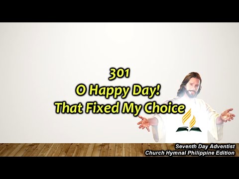 SDAH 301 – O Happy Day! That Fixed My Choice