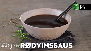 Hvordan lage rødvinsaus